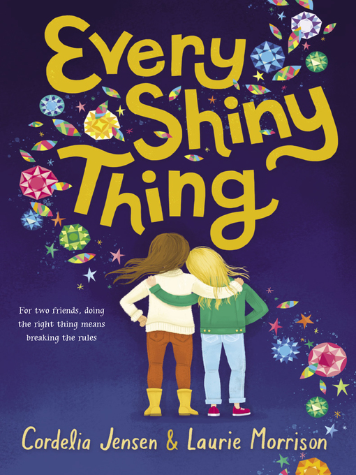 Title details for Every Shiny Thing by Cordelia Jensen - Available